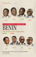 Benin — A Narrative History of Post-Colonial Leaders (1960–2026)