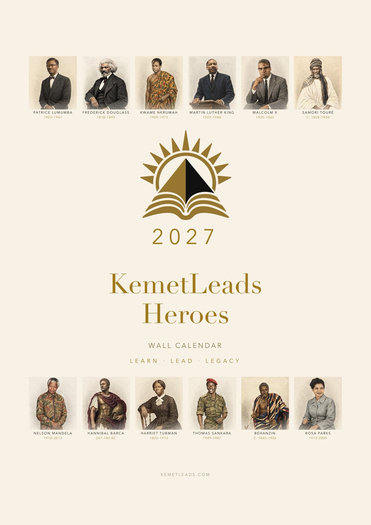 KemetLeads Heroes 2027 calendar cover — twelve engraved heroes, the year 2027 under the KemetLeads mark